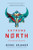 Extreme North (A Cultural History) - 9781324050285 by Jefferson Chase, Bernd Brunner, 9781324050285