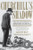 Churchill's Shadow (The Life and Afterlife of Winston Churchill) - 9781324050384 by Geoffrey Wheatcroft, 9781324050384