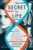 The Secret of Life (Rosalind Franklin, James Watson, Francis Crick, and the Discovery of DNA's Double Helix) - 9781324050391 by Howard Markel, 9781324050391