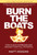 Burn the Boats (Toss Plan B Overboard and Unleash Your Full Potential) by Matt Higgins, 9780063088863