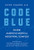 Code Blue (Inside America's Medical Industrial Complex) - 9780802148940 by Mike Magee, 9780802148940