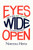 Eyes Wide Open (How to Make Smart Decisions in a Confusing World) by Noreena Hertz, 9780062268617