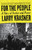For the People (A Story of Justice and Power) - 9780593132944 by Larry Krasner, 9780593132944