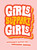 Girls Support Girls (Empowering Quotes for Awesome Women) (Miniature Edition) by Summersdale Publishers, 9781800073982