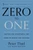 Zero to One (Notes on Startups, or How to Build the Future) by Peter Thiel, Blake Masters, 9780804139298