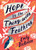 Hope Is the Thing with Feathers (The Complete Poems of Emily Dickinson) by Emily Dickinson, 9781423650980
