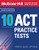 McGraw Hill 10 ACT Practice Tests, Seventh Edition by Amy Dulan, Steven W. Dulan, 9781264792092