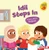 Idil Steps In (A Story about Respect) - 9781728478425 by Mari Schuh, Mike Byrne, 9781728478425