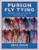 Fusion Fly Tying (Steelhead, Salmon, and Trout Flies of the Synthetic Era) - 9781510775572 by Greg Senyo, Matthew Supinski, 9781510775572