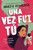 Una vez fui tú -- Edición para jóvenes (Spanish Edition) by Maria Hinojosa, Wendolín Perla, 9781665920872