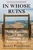 In Whose Ruins (Power, Possession, and the Landscapes of American Empire) - 9781982116767 by Alicia Puglionesi, 9781982116767