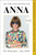 Anna (The Biography) - 9781982122645 by Amy Odell, 9781982122645