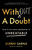Without a Doubt (How to Go from Underrated to Unbeatable) by Surbhi Sarna, 9781982147907