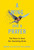 A Wing and a Prayer (The Race to Save Our Vanishing Birds) by Anders Gyllenhaal, Beverly Gyllenhaal, 9781982184551