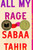 All My Rage (A Novel) - 9780593202364 by Sabaa Tahir, 9780593202364