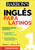 Ingles Para Latinos, Level 1 + Online Audio by William C. Harvey, 9781506286389