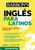 Ingles Para Latinos, Level 2 + Online Audio by William C. Harvey, 9781506286440