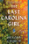 The Last Carolina Girl (A Novel) - 9781728278049 by Meagan Church, 9781728278049