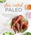 Slow Cooked Paleo (75 Real Food Recipes for Effortless, Wholesome Meals in Your Slow Cooker) by Bailey Fischer, 9781624148422