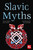 Slavic Myths by Ema Lakinska, J.K. Jackson, 9781804173312