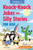 Knock-Knock Jokes and Silly Stories for Kids by May B. Gigglin, Jeremy Nguyen, Toby Price, Brightly, 9780593436035