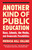 Another Kind of Public Education (Race, Schools, the Media, and Democratic Possibilities) by Patricia Hill Collins, 9780807000250