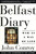 Belfast Diary (War as a Way of Life) by John Conroy, 9780807002179