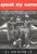 Speak My Name by Don Belton, 9780807009376