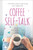 Coffee Self-Talk (5 Minutes a Day to Start Living Your Magical Life) by Kristen Helmstetter, 9780593580837