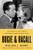 Bogie & Bacall (The Surprising True Story of Hollywood's Greatest Love Affair) by William J. Mann, 9780063026391