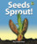 Seeds Sprout! - 9780766036147 by Mary Dodson Wade, 9780766036147
