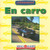 En carro (Going by Car) by Susan Ashley, 9780836838404
