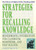 Strategies for Recalling Knowledge by Jared Meyer, 9781404204744