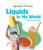 Liquids in My World by Joanne Randolph, 9781404232853