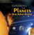 Exploring the Planets in Our Solar System by Rebecca Olien, 9781404234673