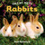 Rabbits - 9780761427087 by Ruth Bjorklund, 9780761427087