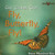 Fly, Butterfly, Fly! - 9780761432647 by Dana Meachen Rau