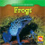 Frogs - 9781433901072 by Julie Guidone, 9781433901072