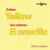 El amarillo / Yellow (Bilingual Edition) by Sharon Gordon, 9780761428794