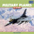 Military Planes in Action - 9781435831575 by Kay Jackson, 9781435831575