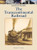 The Transcontinental Railroad - 9781420501056 by Michael V. Uschan, 9781420501056