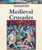 The Medieval Crusades by Stephen Currie, 9781420500622