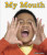 My Mouth by Brian Enslow, 9780766038158