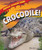 Crocodile! - 9781607549567 by Willow Clark, 9781607549567