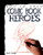 How to Draw Comic Book Heroes - 9781448816040 by Mark Bergin, 9781448816040