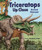 Triceratops Up Close (Horned Dinosaur) by Peter Dodson, Ph.D., Bob Walters, Laura Fields, 9780766033351