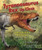 Tyrannosaurus Rex Up Close (Meat-Eating Dinosaur) by Peter Dodson, Ph.D., Bob Walters, Jeff Breeden, 9780766033368