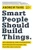 Smart People Should Build Things (How to Restore Our Culture of Achievement,  Build a Path for Entrepreneurs, and  Create New Jobs in America) by Andrew Yang, 9780062292049