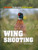 Wing Shooting - 9781448822713 by Jennifer Bringle, 9781448822713