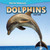 Dolphins - 9781448850037 by Zelda King, 9781448850037